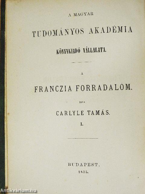 A franczia forradalom I-III.