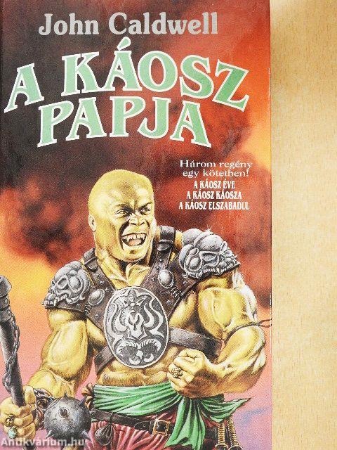 A Káosz papja