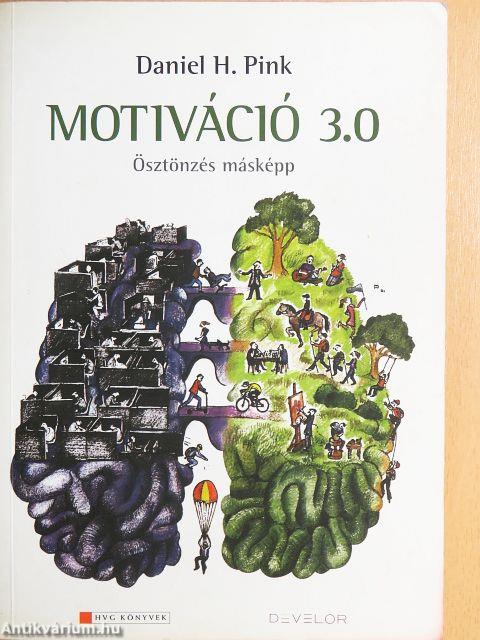 Motiváció 3.0