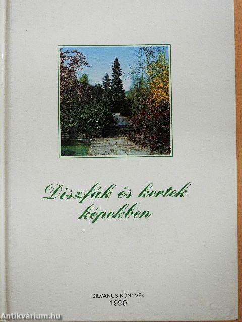 Díszfák és kertek képekben