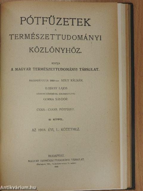 Természettudományi Közlöny 1918. január-december/Pótfüzetek a Természettudományi Közlönyhöz 1918. január-december