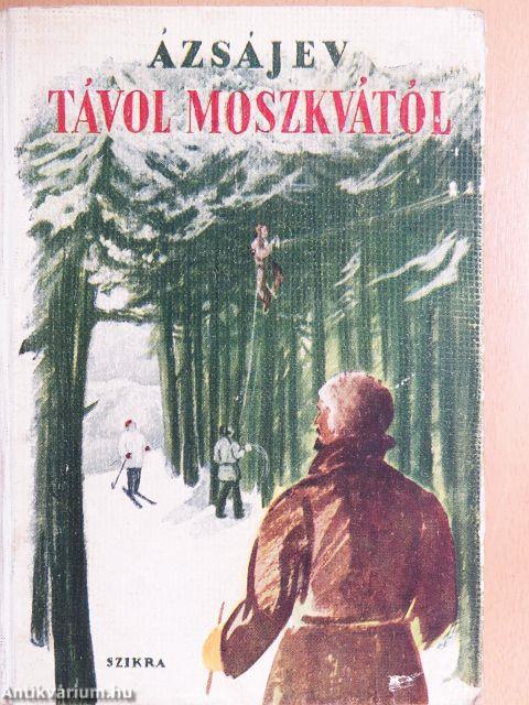 Távol Moszkvától