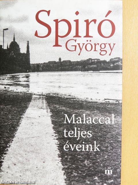 Malaccal teljes éveink