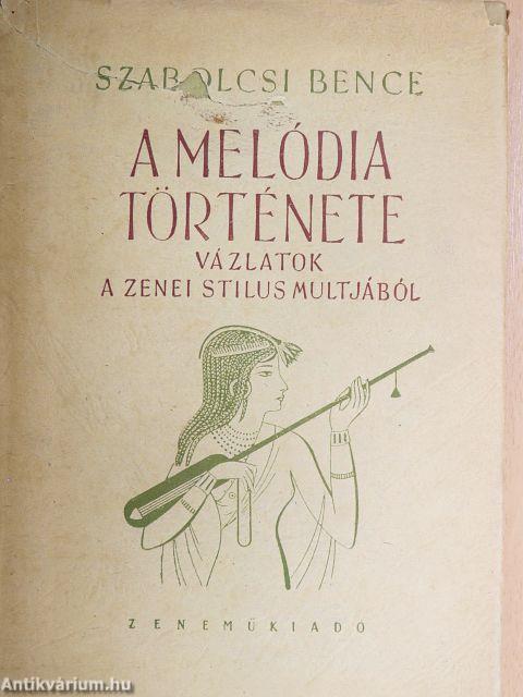 A melódia története