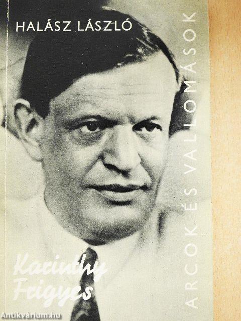 Karinthy Frigyes alkotásai és vallomásai tükrében