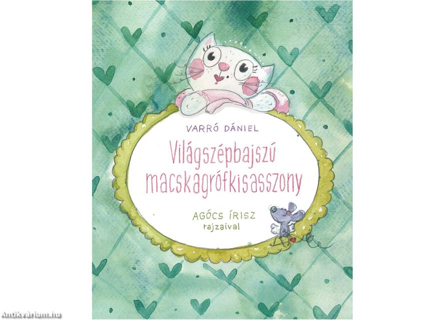 Világszépbajszú Macskagrófkisasszony