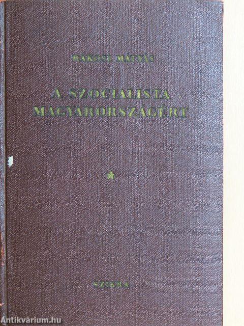A szocialista Magyarországért