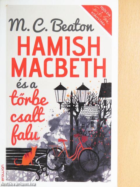 Hamish Macbeth és a tőrbe csalt falu