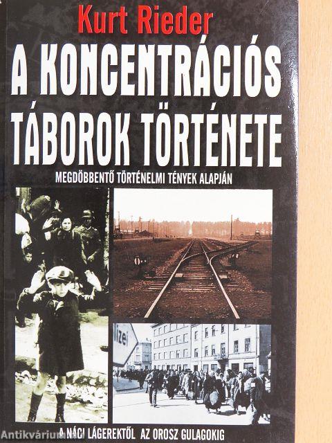 A koncentrációs táborok története