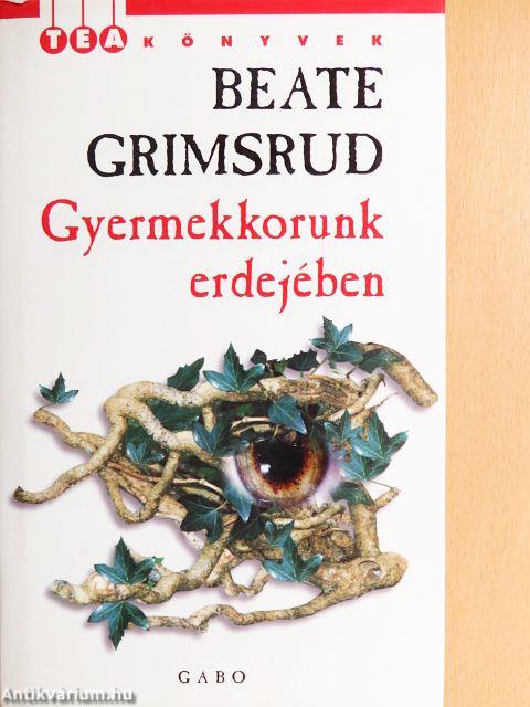 Gyermekkorunk erdejében