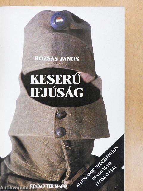Keserű ifjúság I.