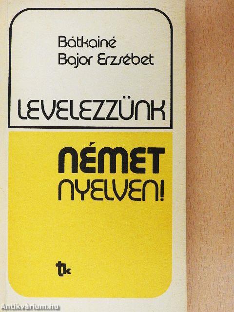 Levelezzünk német nyelven!