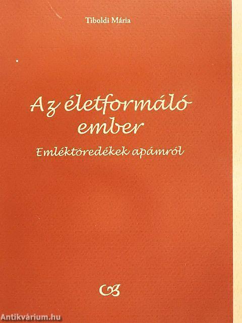 Az életformáló ember