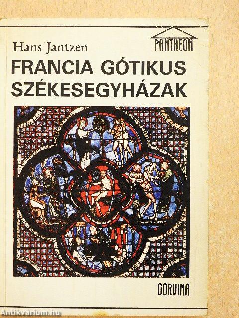 Francia gótikus székesegyházak