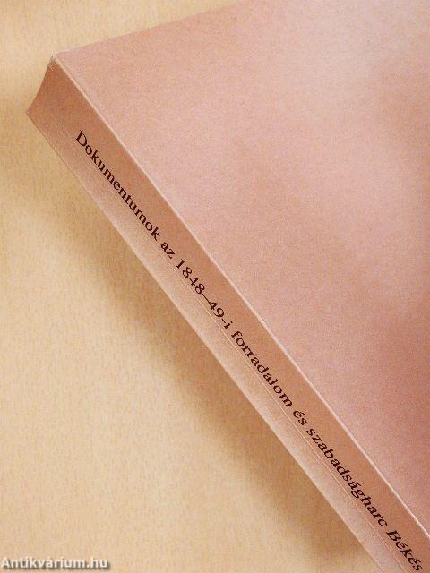 Dokumentumok az 1848-49-i forradalom és szabadságharc Békés megyei történetéhez