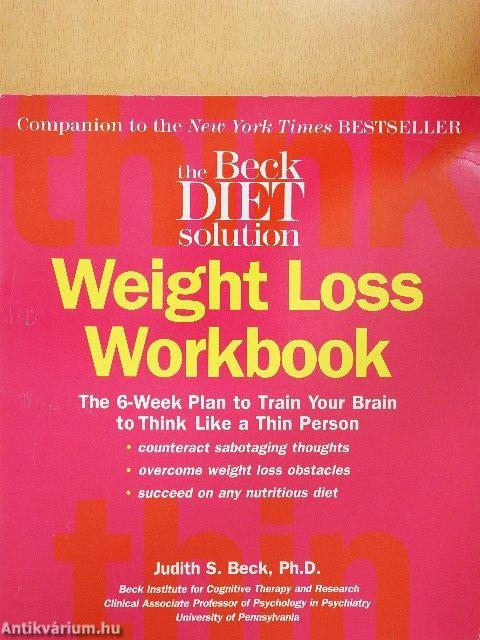 The Beck Diet Solution - Weight Loss Workbook