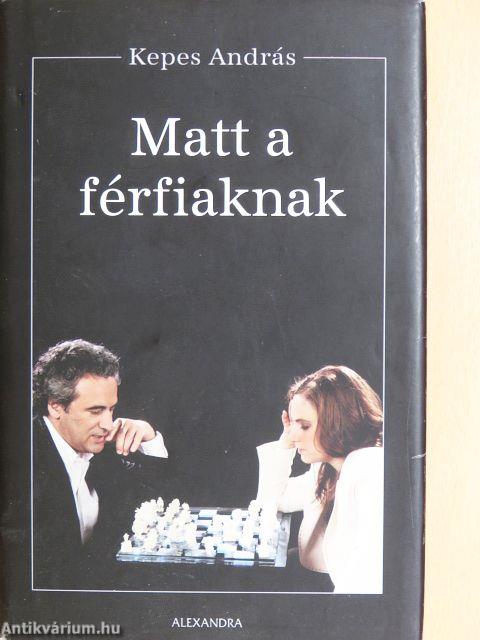 Matt a férfiaknak