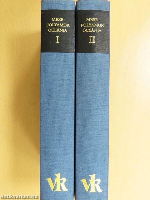 Mesefolyamok óceánja I-II.