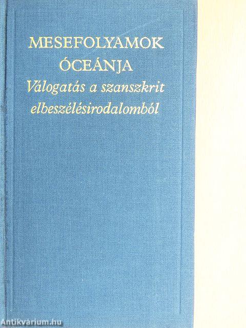 Mesefolyamok óceánja I-II.