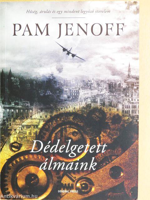 Dédelgetett álmaink