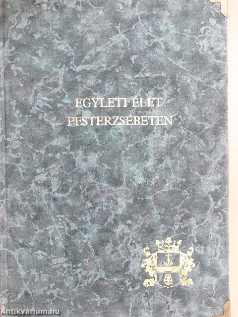 Egyleti élet Pesterzsébeten
