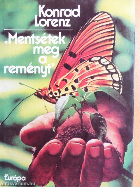 "Mentsétek meg a reményt"