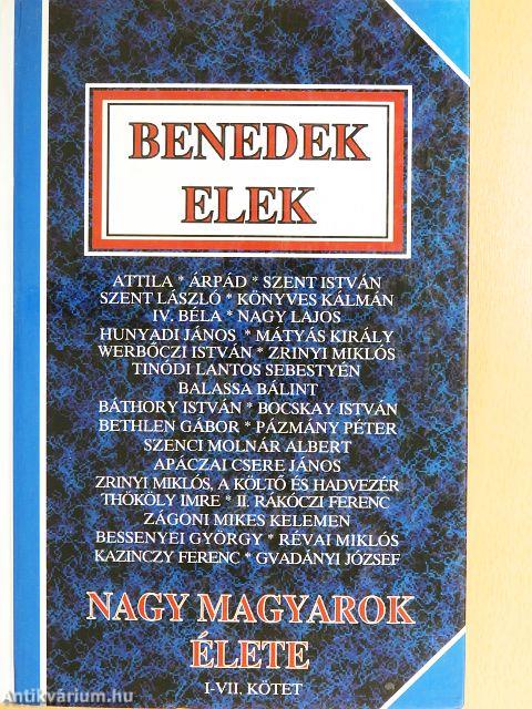 Nagy magyarok élete I.