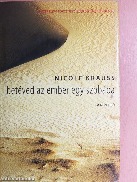 Betéved az ember egy szobába