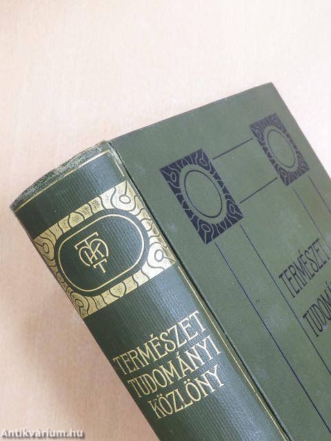 Természettudományi Közlöny 1913. január-december 