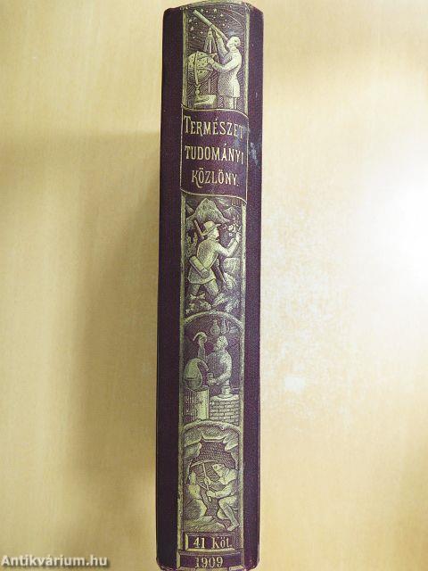 Természettudományi Közlöny 1909. január-december/Pótfüzetek a Természettudományi Közlönyhöz 1909. január-december