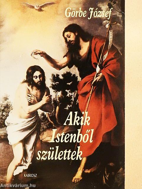 Akik Istenből születtek