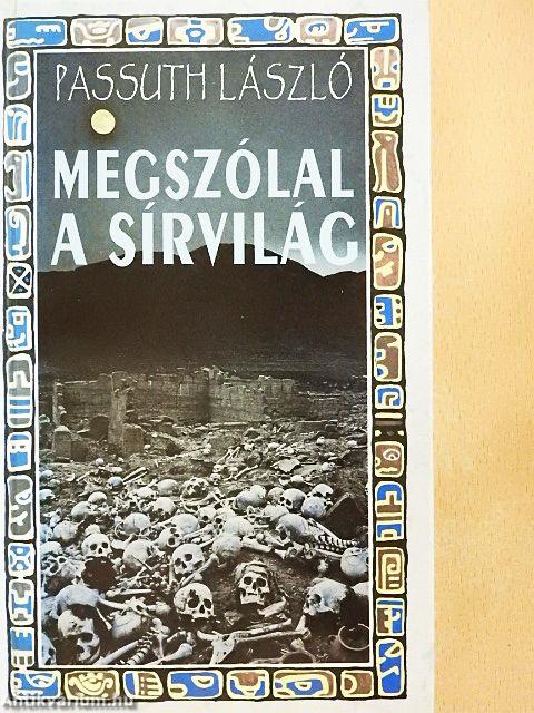 Megszólal a sírvilág