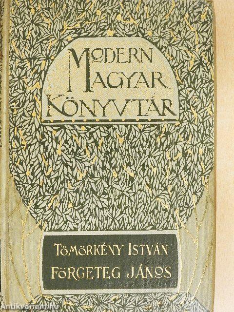 Förgeteg János mint közerő