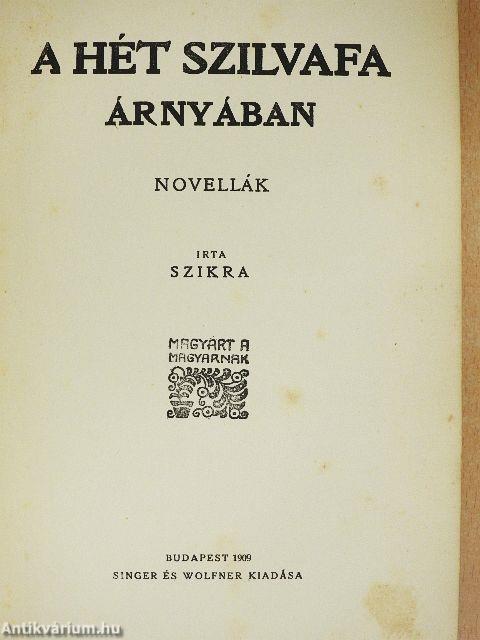 A hét szilvafa árnyában