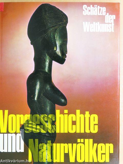 Vorgeschichte und Naturvölker