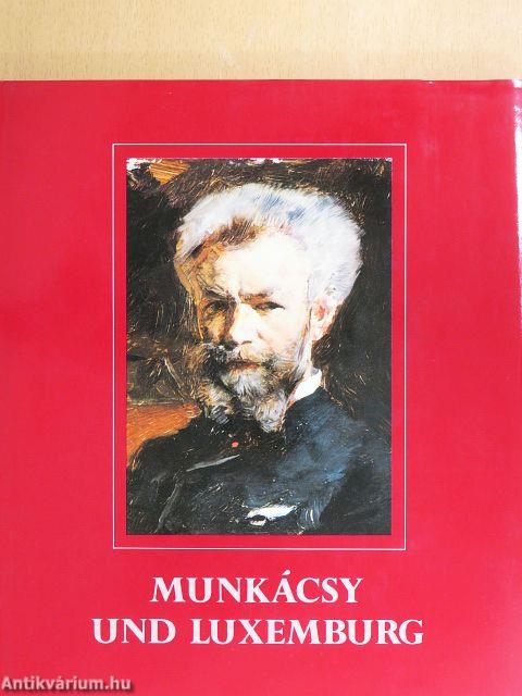 Munkácsy und Luxemburg
