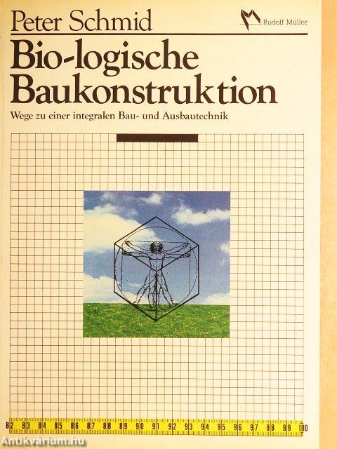 Bio-logische Baukonstruktion