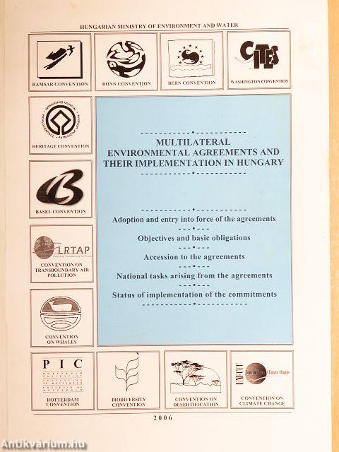 Multilateral Environmental Agreements and Their Implementation in Hungary