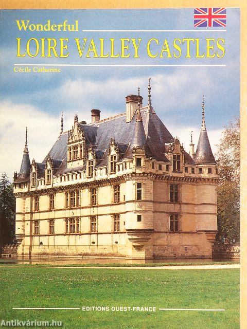 Wonderful Loire Valley Castles