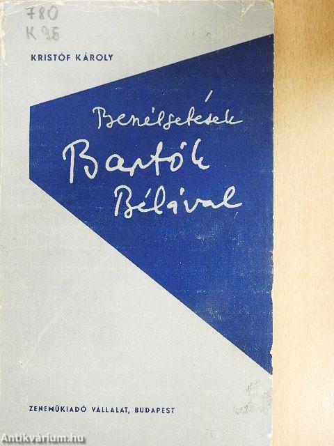 Beszélgetések Bartók Bélával