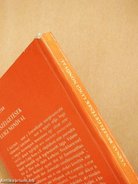 Beszélgetések Luigi Nonóval