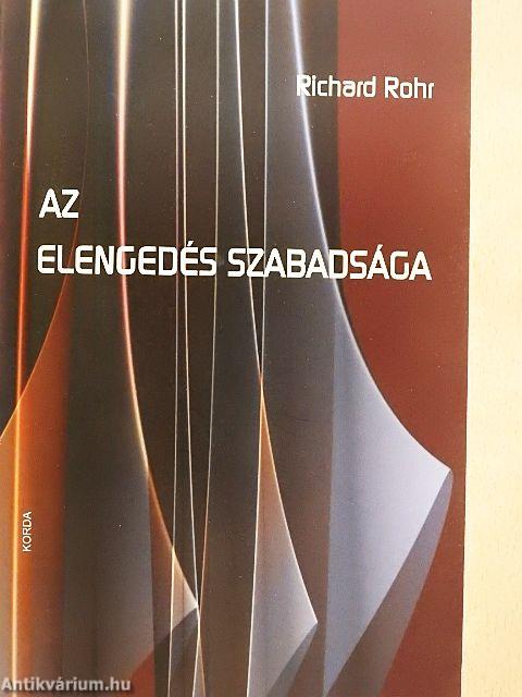 Az elengedés szabadsága