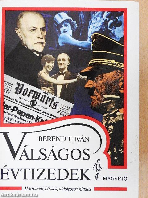 Válságos évtizedek