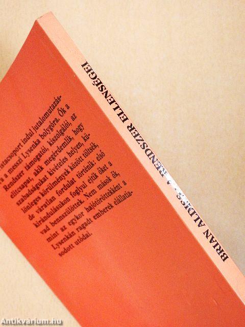 A rendszer ellenségei