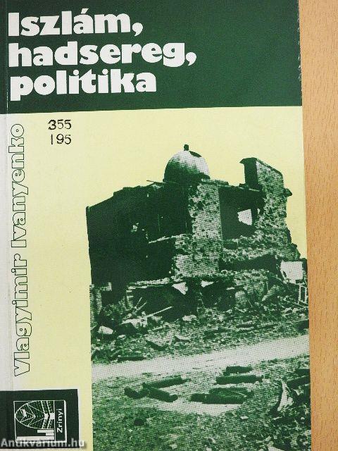 Iszlám, hadsereg, politika