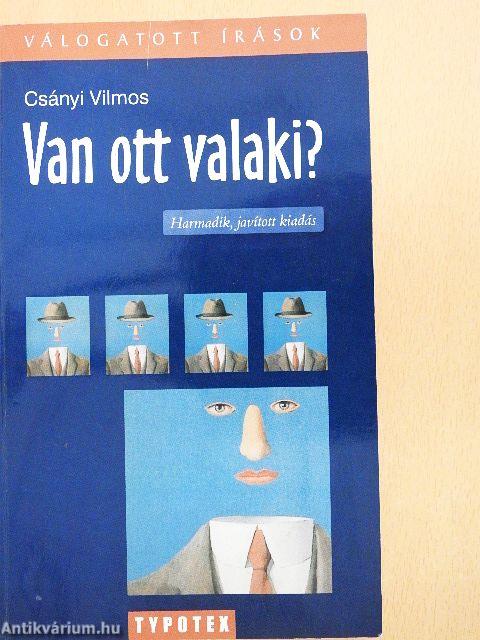 Van ott valaki?