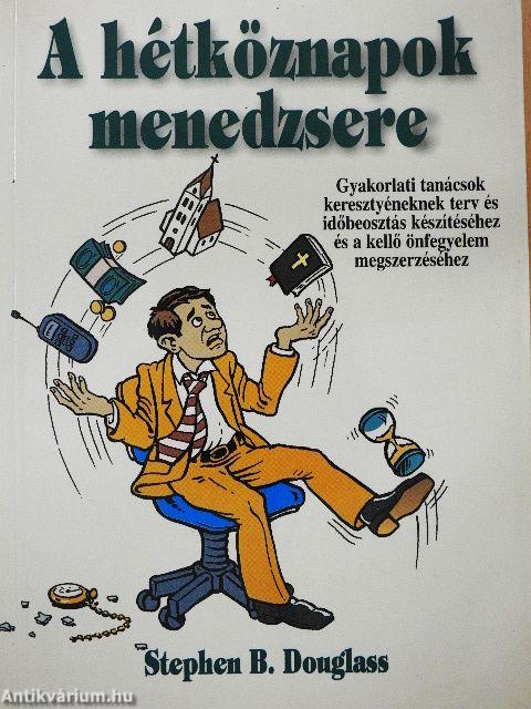 A hétköznapok menedzsere