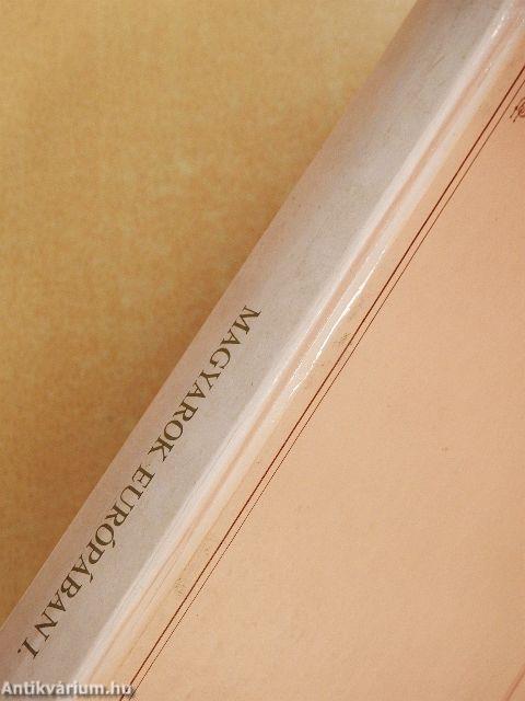 Beilleszkedés Európába a kezdetektől 1440-ig