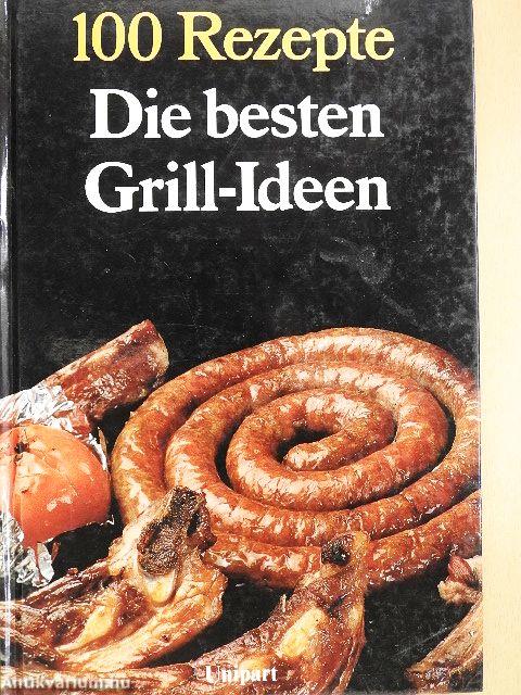 Die besten Grill-Ideen