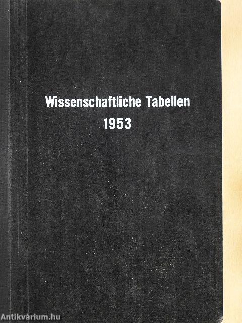Wissenschaftliche Tabellen 1953